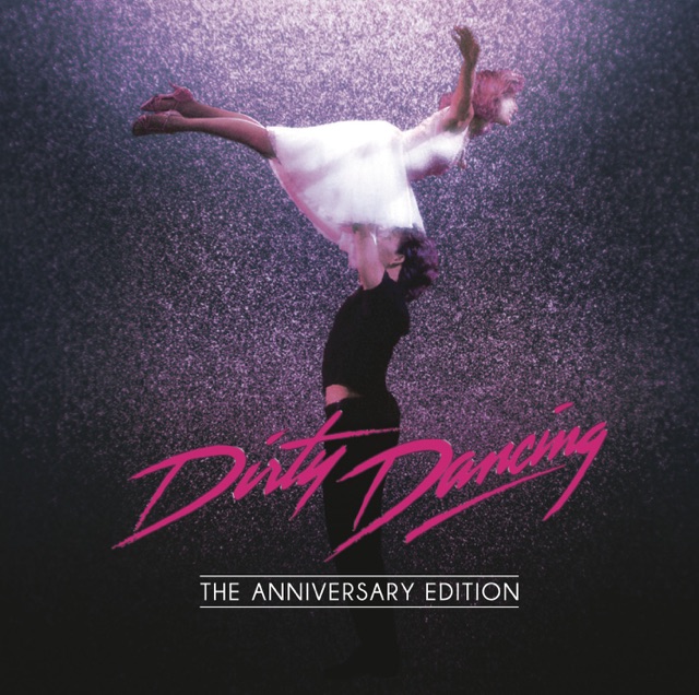 The Blow Monkeys Dirty Dancing: The Anniversary Edition (Original Motion Picture Soundtrack) [Remastered] Album Cover