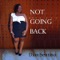 Not Going Back - Dian Sentino lyrics