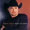 Chris Cagle - Country By the Grace of God