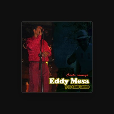 Listen to Eddy Mesa y Su Club Latino, watch music videos, read bio, see tour dates & more!