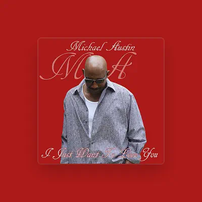 Listen to Michael Austin, watch music videos, read bio, see tour dates & more!