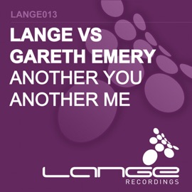 Another You Another Me Lange & Gareth Emery