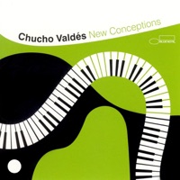 New Conceptions - Chucho Valdés