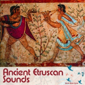 Ancient Etruscan Sounds