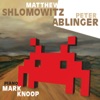 Matthew Shlomowitz & Peter Ablinger