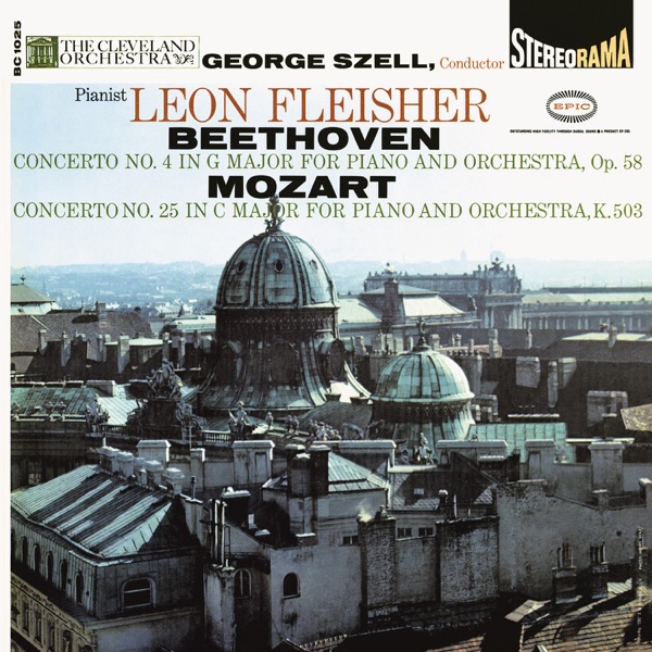 Beethoven: Concerto No. 4 in G Major for Piano and Orchestra, Op. 58 - Mozart: Concerto No. 25 in C Major for Piano and Orchestra, K. 503