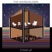 The Householders - Stand Up