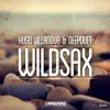 Stream & download Wildsax (feat. Deepduet) - EP