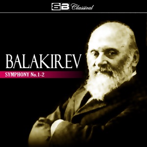 Balakirev Symphony No. 1-2