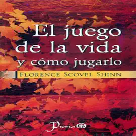 El juego de la vida y como jugarlo [The Game of Life and How to Play It] (Unabridged)