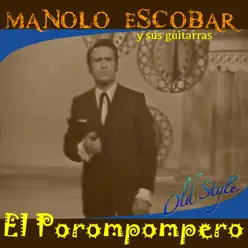 El Porompopero (Original Version From 1960 Remastered) - EP - Manolo Escobar