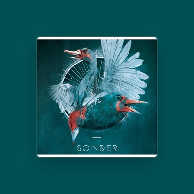 Listen to Sonder, watch music videos, read bio, see tour dates & more!