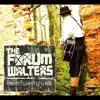 The Forum Walters - The Bad