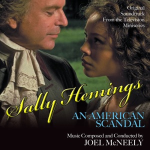 Sally Hemings: An American Scandal - Original Soundtrack from the Television Miniseries