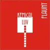 Kemical Luv [FM Edit]