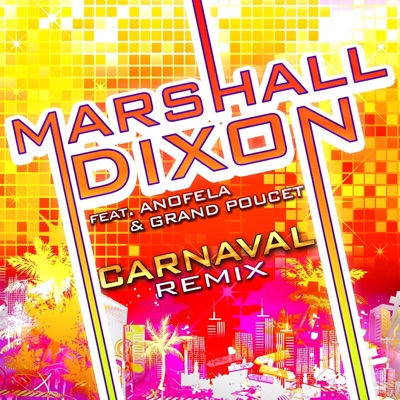 Carnaval (feat. Anofela & Grand Poucet) - Single