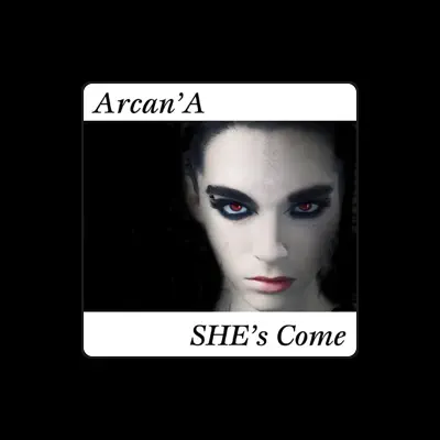 Listen to Arcan’A, watch music videos, read bio, see tour dates & more!