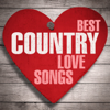 Best Country Love Songs - Various Artists