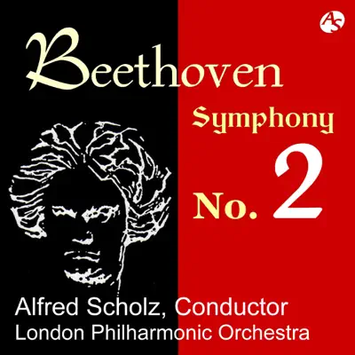 BEETHOVEN: SYMPHONY NO.2/ London Philharmonic Orchestra & Alfred Scholz, Conductor - London Philharmonic Orchestra