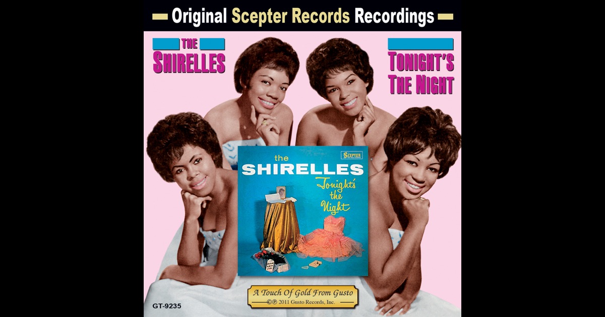 The Shirelles Tonight Youre Gonna Fall In Love With Me The Shirelles Tonight Youre Gonna Fall In Love With Me