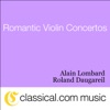 Roland Daugareil Violin Concerto In e Minor, Op. 64 - Allegro Molto Appassionato Felix Mendelssohn, Violin Concerto In e Minor, Op. 64