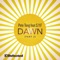 Dawn (feat. S.Y.F.) [Jaymo & Andy George Remix] - Pete Tong lyrics