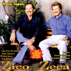 Zico & Zeca - Arraste
