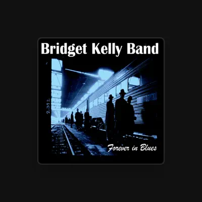 Listen to Bridget Kelly Band, watch music videos, read bio, see tour dates & more!