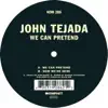 John Tejada - We Can Pretend (Instrumental Version)