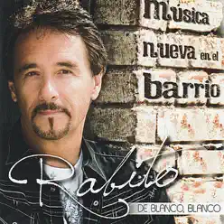 Musica Nueva en el Barrio - Rabito