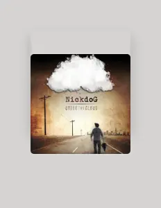 Listen to NickdoG, watch music videos, read bio, see tour dates & more!