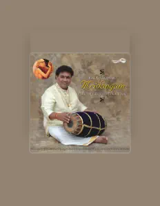 Hör dir Thiruvarur Vaidhyanathan an, schau dir Musikvideos an, lies die Biografie, finde Tourdaten und mehr!