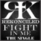 Fight In Me - Rekonciled lyrics