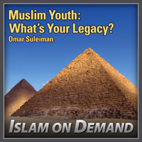 Omar Suleiman - Muslim Youth: What is Your Legacy? artwork
