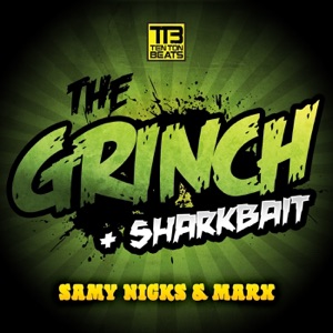 The Grinch / Sharkbait - Single