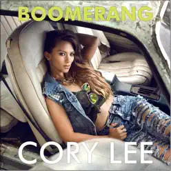 Boomerang EP - Cory Lee Boomerang EP - Cory Lee