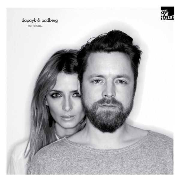 Dapayk & Padberg Remixed - EP