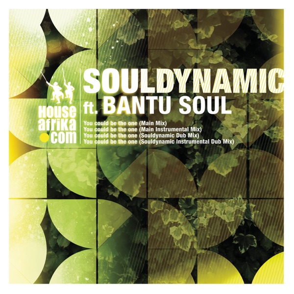 You Could Be the One (feat. Bantu Soul) - EP