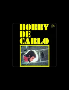 Listen to Bobby De Carlo, watch music videos, read bio, see tour dates & more!