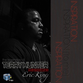 Inspiration to Me (2012 Classic Club Mix) (feat. Eric King) Terry Hunter