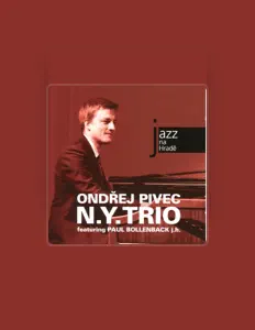 Luister naar Ondřej Pivec N.Y.Trio, bekijk muziekvideo's, lees de bio, bekijk de tourdata, en meer!