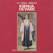 Ksenija Cicvarić - U Ove Dvore, Vesele