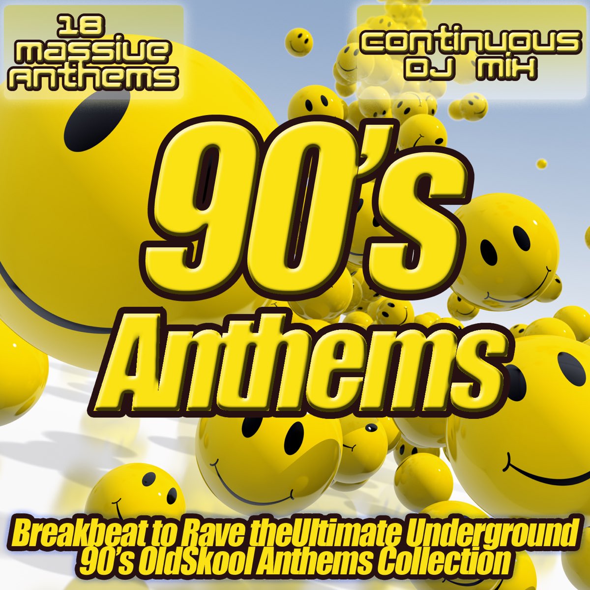 90s Oldskool Anthems - Breakbeat to Rave ultimate Old School Club Classics  by Various Artists on Apple Music