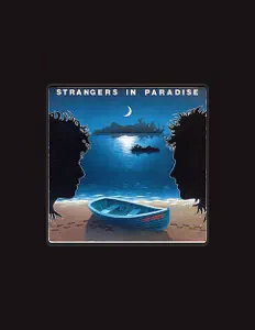 Listen to Strangers in Paradise, watch music videos, read bio, see tour dates & more!