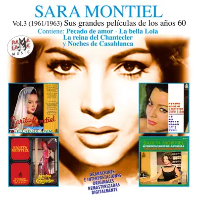 Sara Montiel Vol. 3 (1961/1963). Sus Grandes Películas de los Años 60 - Sara Montiel