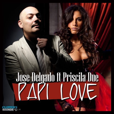 Papi Love (feat. Priscila Due) - EP