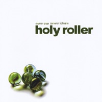 Holy Roller - Stephen Page & Cameron Hofmann