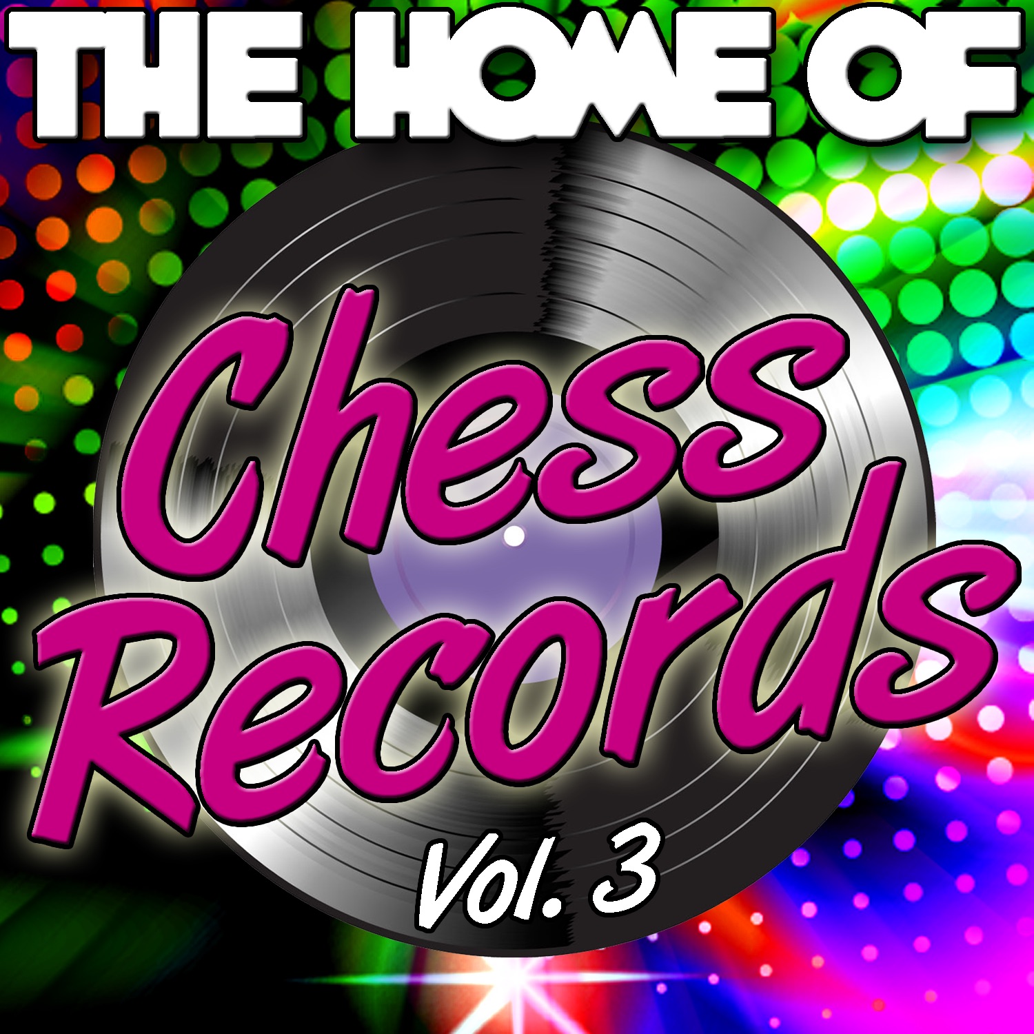 The Home of Chess Records, Vol. 3