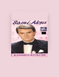 Listen to Sami Aksu, watch music videos, read bio, see tour dates & more!