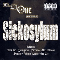 Sickosylum - Mr. Lil One